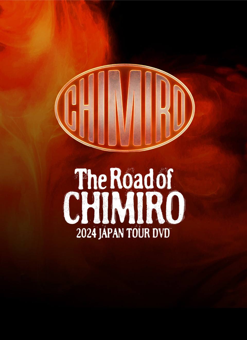The Road of CHIMIRO 2024 JAPAN TOUR】DVD発売決定！